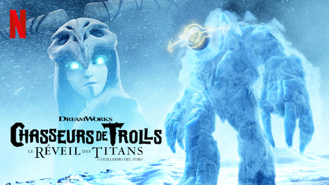 Chasseurs de Trolls : Le réveil des Titans (2021) - Netflix | Flixable